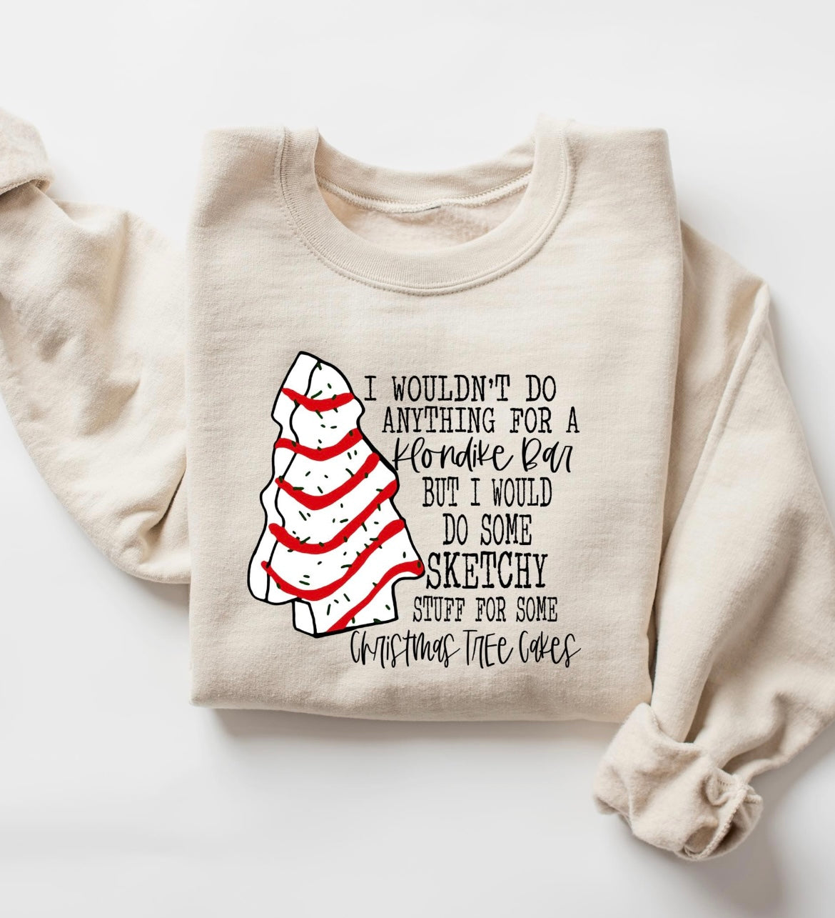 Anything for A Xmas Tree Cake Shirt