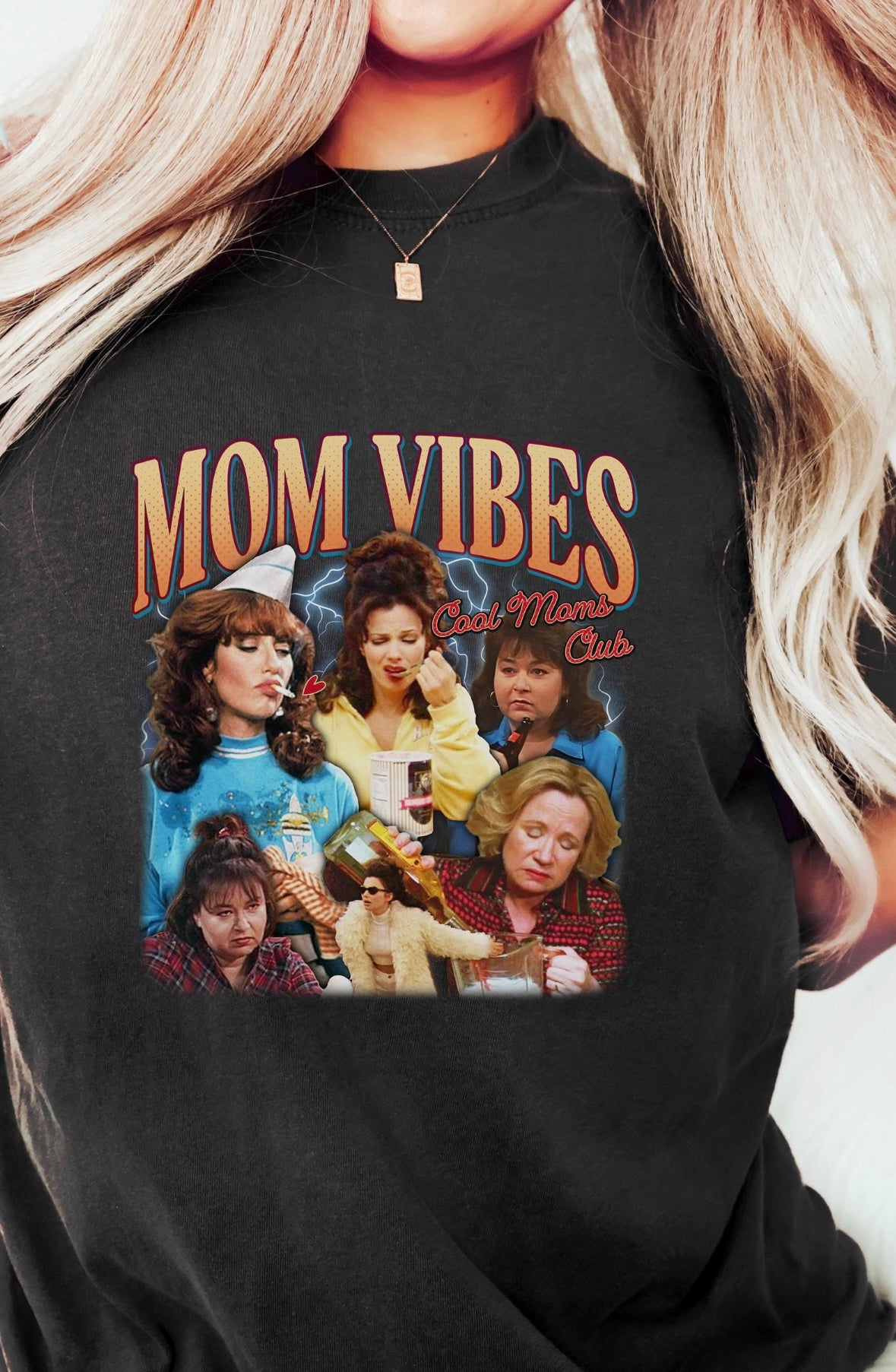 Mom Vibes Shirt