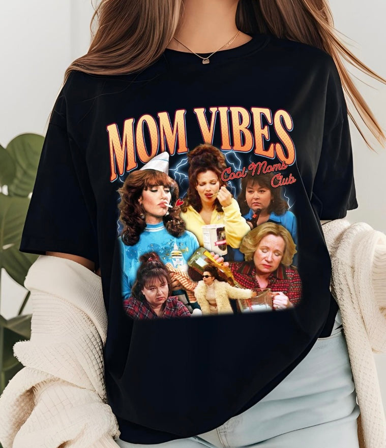 Mom Vibes Shirt
