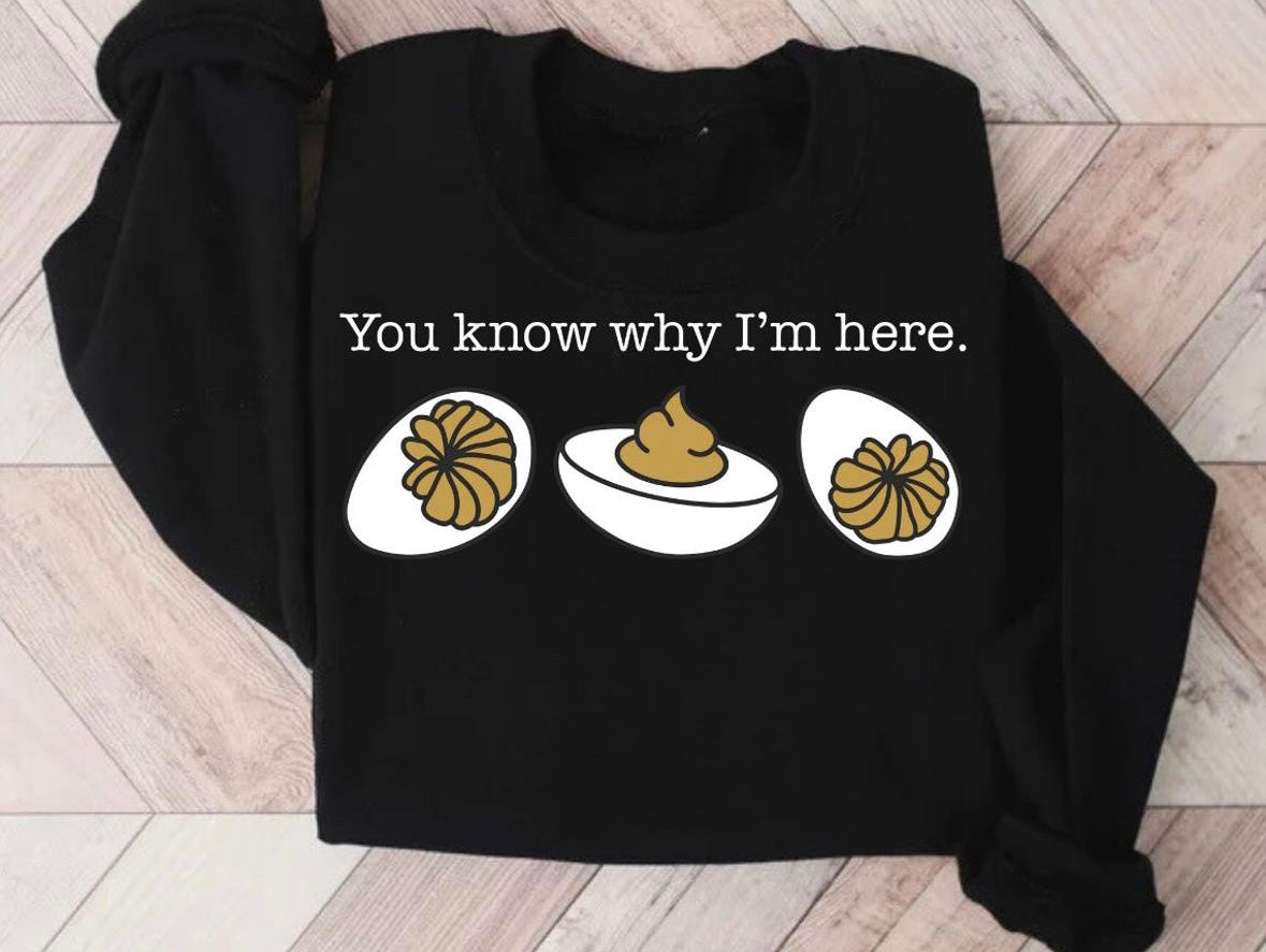 Here for the eggs shirt