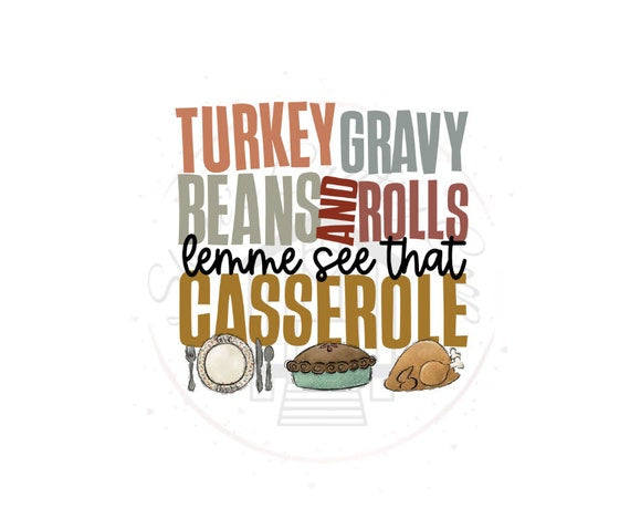 Let me see that Casserole Shirt