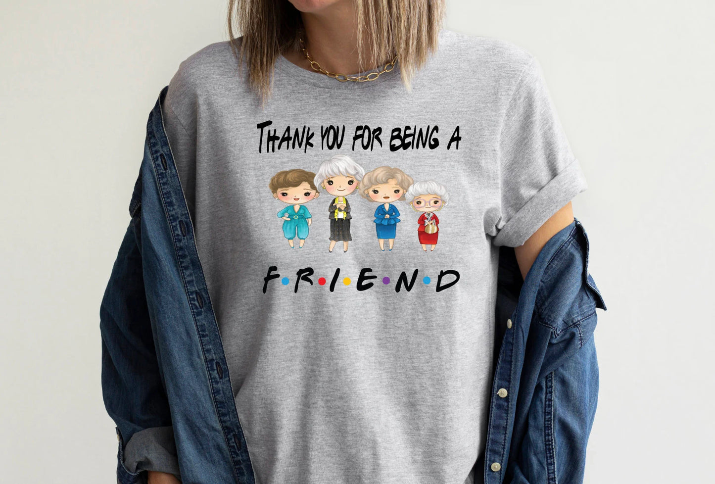 Golden Girls Friend Shirt