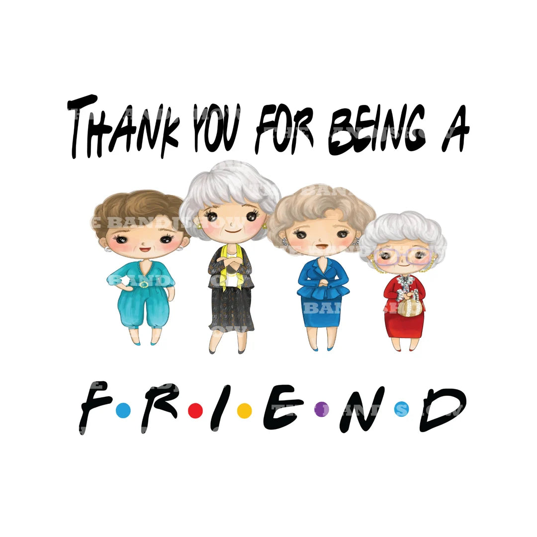 Golden Girls Friend Shirt