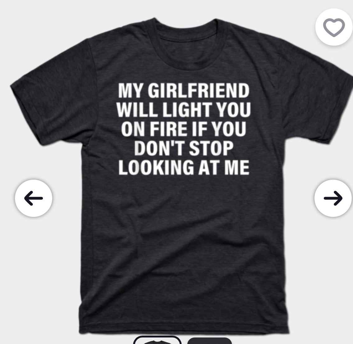 My Girlfriend will.... Shirt