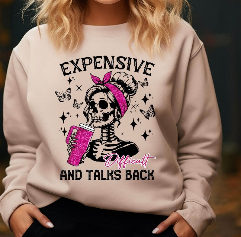 Expensive, Difficult, & Talks Back Shirt