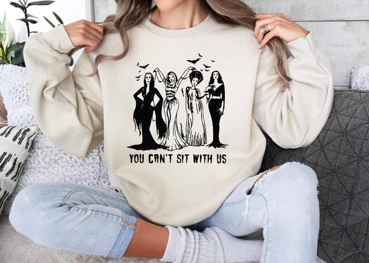 You can't sit with us Shirt