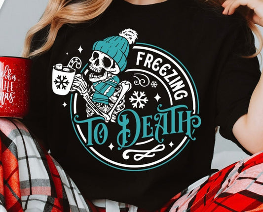 Freezing to Death Shirt