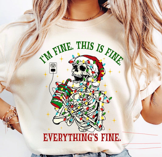 Everything's Fine Shirt