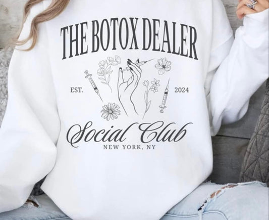 Botox Dealer Shirt