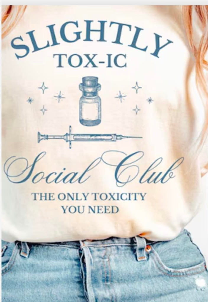 Slightly Toxic Shirt