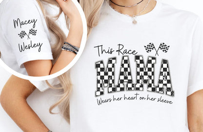 This Race Mama Wears her heart on her sleeve Shirt