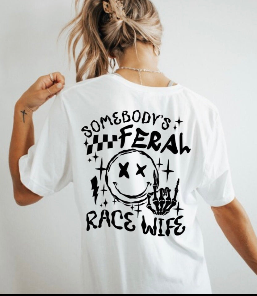 Feral Race Wife Shirt