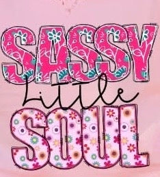 Sassy Little Soul Shirt