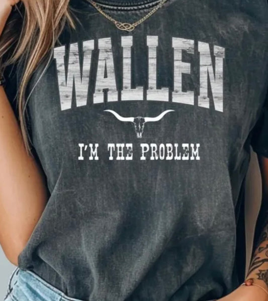 Wallen I'm the Problem Shirt