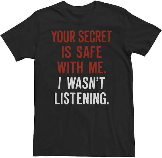 Your Secret is Safe Shirt