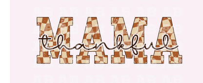 Thankful Mama Shirt